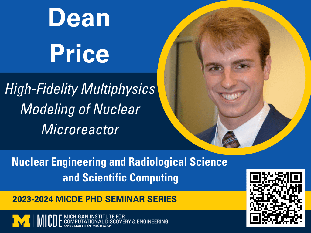 Dean Price: High-Fidelity Multiphysics Modeling of Nuclear Microreactor